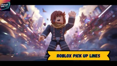 Roblox Pick Up Lines