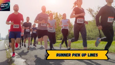 Runner Pick Up Lines