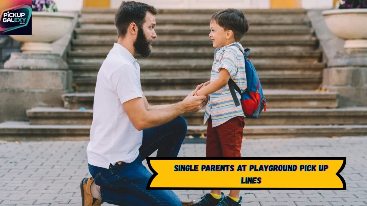 Single Parents at Playground Pick Up Lines