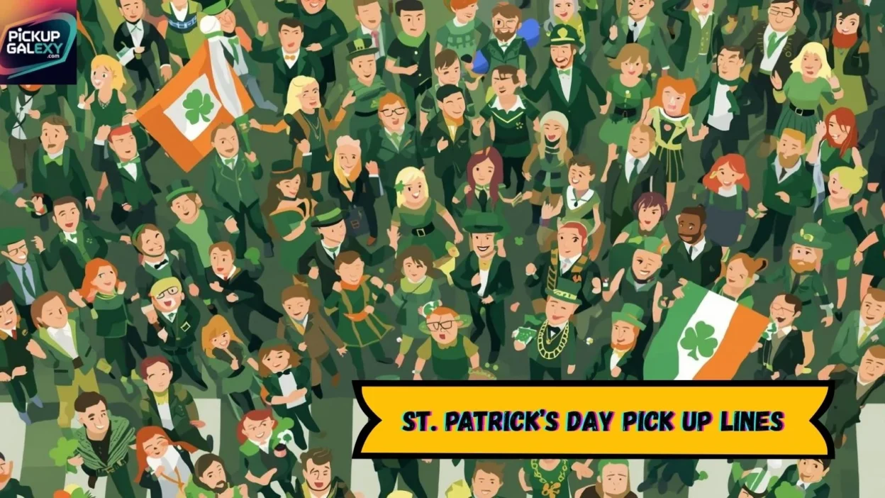 St. Patrick’s Day Pick Up Lines
