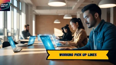 Working Pick Up Lines