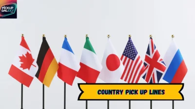 Country Pick Up Lines