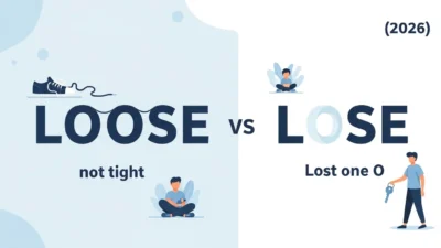 Loose vs Lose