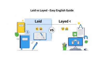 Laid vs Layed