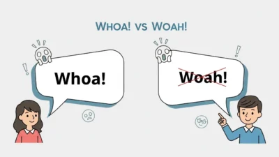 Whoa vs Woah
